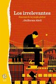 Los irrelevantes (eBook, ePUB) Los irrelevantes (eBook, ePUB)