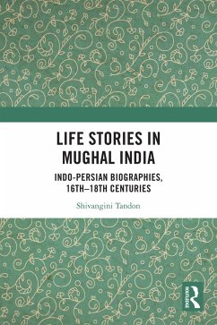 Life Stories in Mughal India (eBook, PDF) Cover Life Stories in Mughal India (eBook, PDF)