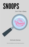 Snoops: Don't Be A Baby Ep. 1 (eBook, ePUB)