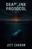 Deadlink Protocol (eBook, ePUB)