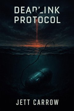 Deadlink Protocol (eBook, ePUB) - Carrow, Jett