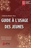 Guide à l'Usage des Jeunes (eBook, ePUB) Guide à l'Usage des Jeunes (eBook, ePUB)