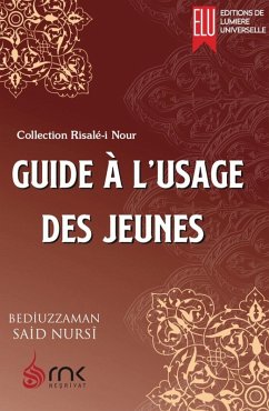 Guide à l'Usage des Jeunes (eBook, ePUB) - Duran, Ahmet Guide à l'Usage des Jeunes (eBook, ePUB) - Duran, Ahmet