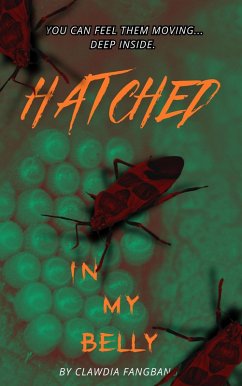 Cover Hatched in My Belly (eBook, ePUB)