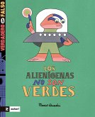 Los alienígenas no son verdes (eBook, ePUB)