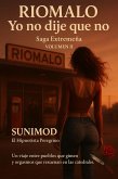 Riomalo: Yo no dije que no (Extremeña, #2) (eBook, ePUB)