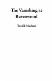 The Vanishing at Ravenwood (eBook, ePUB)