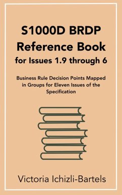 S1000D BRDP Reference Book for Issues 1.9 through 6 (eBook, ePUB) - Ichizli-Bartels, Victoria