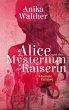 Alice und das Mysterium der Kaiserin... - Bild 1