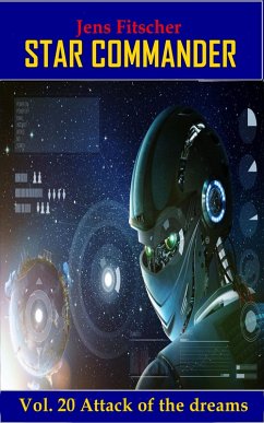 Cover Attack of the dreams (STAR COMMANDER 20) (eBook, ePUB)