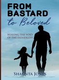 From Bastard To Beloved (eBook, ePUB)