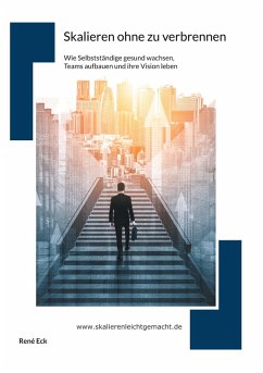 Skalieren ohne zu verbrennen (eBook, ePUB)