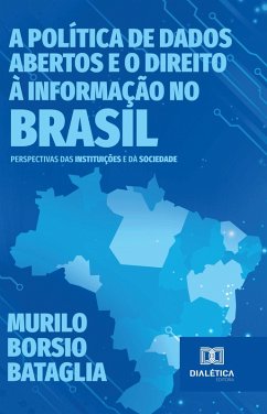 Cover A Política de Dados Abertos e o Direito à Informação no Brasil (eBook, ePUB)