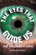 The Eyes that Guide Us (eBook, ePUB) - Bild 1