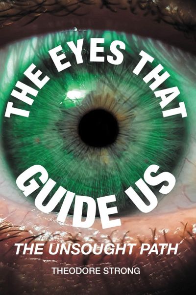 The Eyes that Guide Us (eBook, ePUB) The Eyes that Guide Us (eBook, ePUB)