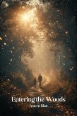 Entering the Woods (Astern Blatt Short Novels, #73) (eBook, ePUB)
