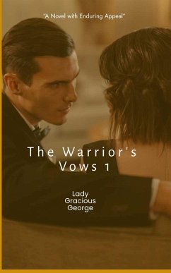 Cover The Warrior's Vow 1 (Warrior's Vow I -3, #1) (eBook, ePUB)