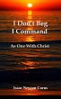 I Don't Beg I Command As One With... - Bild 1