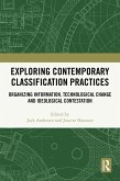 Exploring Contemporary Classification Practices (eBook, PDF)
