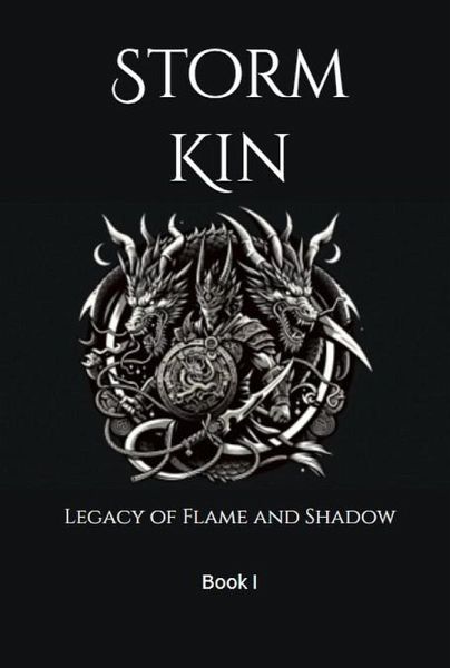 Storm Kin-Legacy of Flame and Shadows (eBook, ePUB) Storm Kin-Legacy of Flame and Shadows (eBook, ePUB)