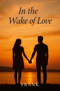 Cover In the wake of Love (eBook, ePUB)