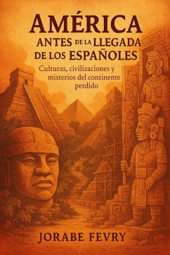 Cover América antes de la llegada de los españoles (eBook, ePUB)