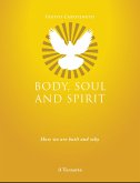 Body, Soul, Spirit (eBook, ePUB)
