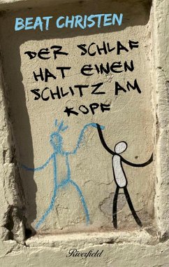 Cover Der Schlaf hat einen Schlitz am Kopf