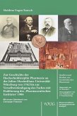Zur Geschichte der Hochschuldisziplin Pharmazie an der Julius-Maximilians-Universität Würzburg von 1782 bis zur Verselbstständigung des Faches mit Etablierung des 'Pharmazeutischen Institutes' 1906 Zur Geschichte der Hochschuldisziplin Pharmazie an der Julius-Maximilians-Universität Würzburg von 1782 bis zur Verselbstständigung des Faches mit Etablierung des 'Pharmazeutischen Institutes' 1906