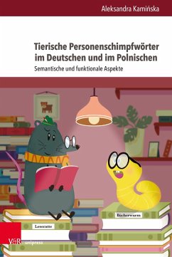 Tierische Personenschimpfwörter im Deutschen und im Polnischen Cover Tierische Personenschimpfwörter im Deutschen und im Polnischen