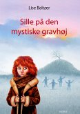 Sille på den mystiske gravhøj