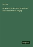 Bulletin de la Société d'Agriculture, Sciences et Arts de Poligny