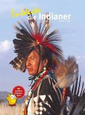 Entdecke die Indianer Entdecke die Indianer