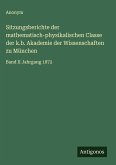 Sitzungsberichte der mathematisch-physikalischen Classe der k.b. Akademie der Wissenschaften zu München Sitzungsberichte der mathematisch-physikalischen Classe der k.b. Akademie der Wissenschaften zu München