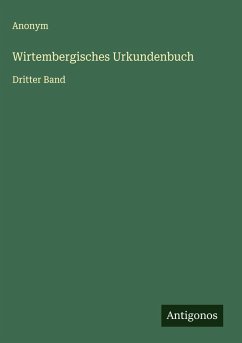 Wirtembergisches Urkundenbuch - Anonym