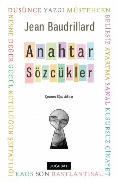 Anahtar Sözcükler - Baudrillard, Jean