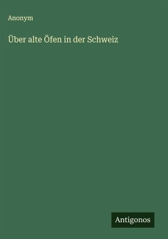 Über alte Öfen in der Schweiz Cover Über alte Öfen in der Schweiz
