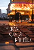Mekan Cevre Kültür Mekan Cevre Kültür