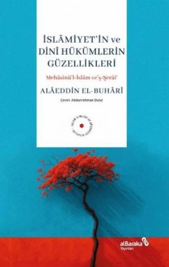 Cover Islamiyetin ve Dini Hükümlerin Güzellikleri