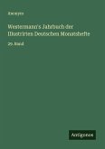 Westermann's Jahrbuch der Illustrirten Deutschen Monatshefte Westermann's Jahrbuch der Illustrirten Deutschen Monatshefte