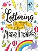 Lettering per a nens i nenes. Creativitat mindfulnes Lettering per a nens i nenes. Creativitat mindfulnes