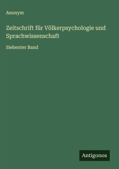 Zeitschrift für Völkerpsychologie und Sprachwissenschaft - Anonym