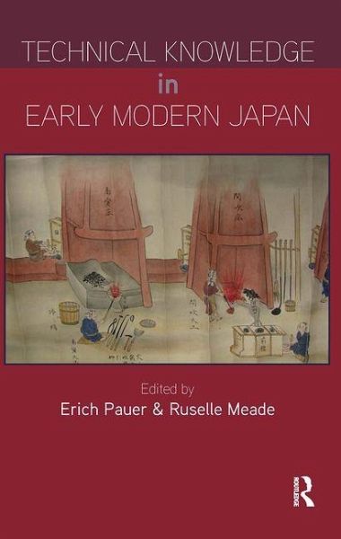 Technical Knowledge in Early Modern Japan Technical Knowledge in Early Modern Japan