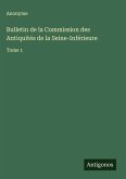 Bulletin de la Commission des Antiquités de la Seine-Inférieure