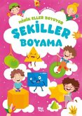 Minik Eller Boyuyor Sekiller Boyama Kitabi Minik Eller Boyuyor Sekiller Boyama Kitabi