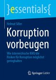 Korruption vorbeugen Korruption vorbeugen