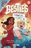 Besties 2: Confía en ti Besties 2: Confía en ti