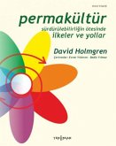 Permakültür Sürdürülebilirligin Ötesinde Ilkeler ve Yollar Permakültür Sürdürülebilirligin Ötesinde Ilkeler ve Yollar