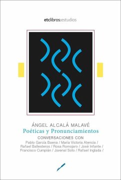 Poéticas y pronunciamientos - Alcalá Malavé, Ángel