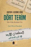 Kuran-i Kerime Göre Dört Terim Kuran-i Kerime Göre Dört Terim
